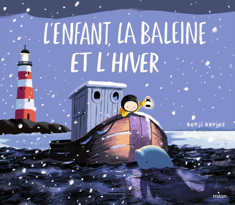 L'enfant, la baleine et l'hiver - Benji Davies - MILAN