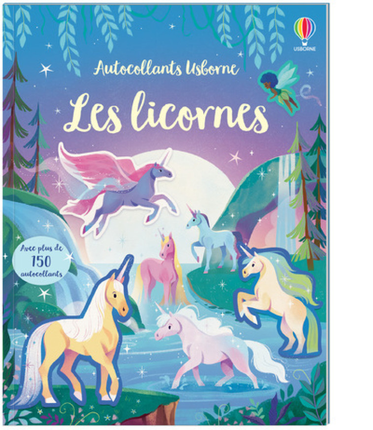 Les licornes - Autocollants Usborne - Alice Beecham, Katie Melrose, Yasmin Faulkner, Véronique Duran, Alice Beecham, Katie Melrose, Yasmin Faulkner, Véronique Duran - USBORNE