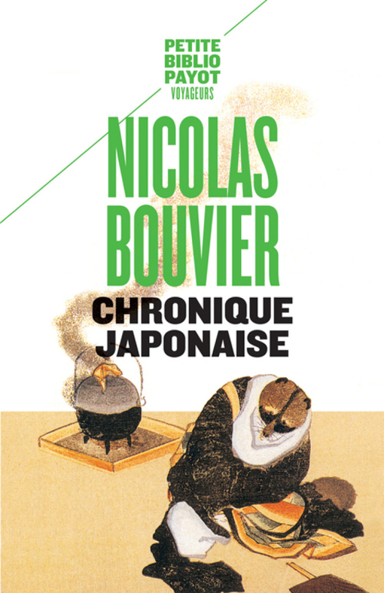 Chronique japonaise - Nicolas BOUVIER, Nicolas BOUVIER - PAYOT