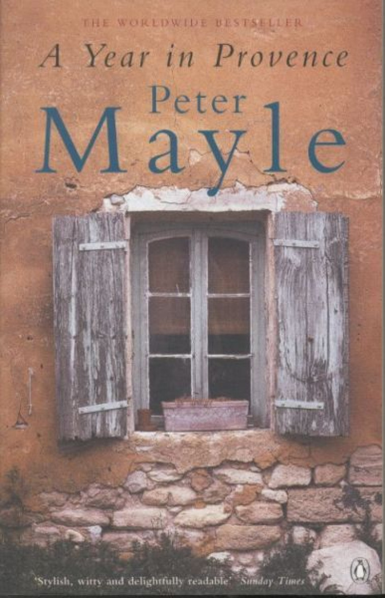 A Year in Provence -  Mayle, Peter,  MAYLE PETER - PENGUIN UK