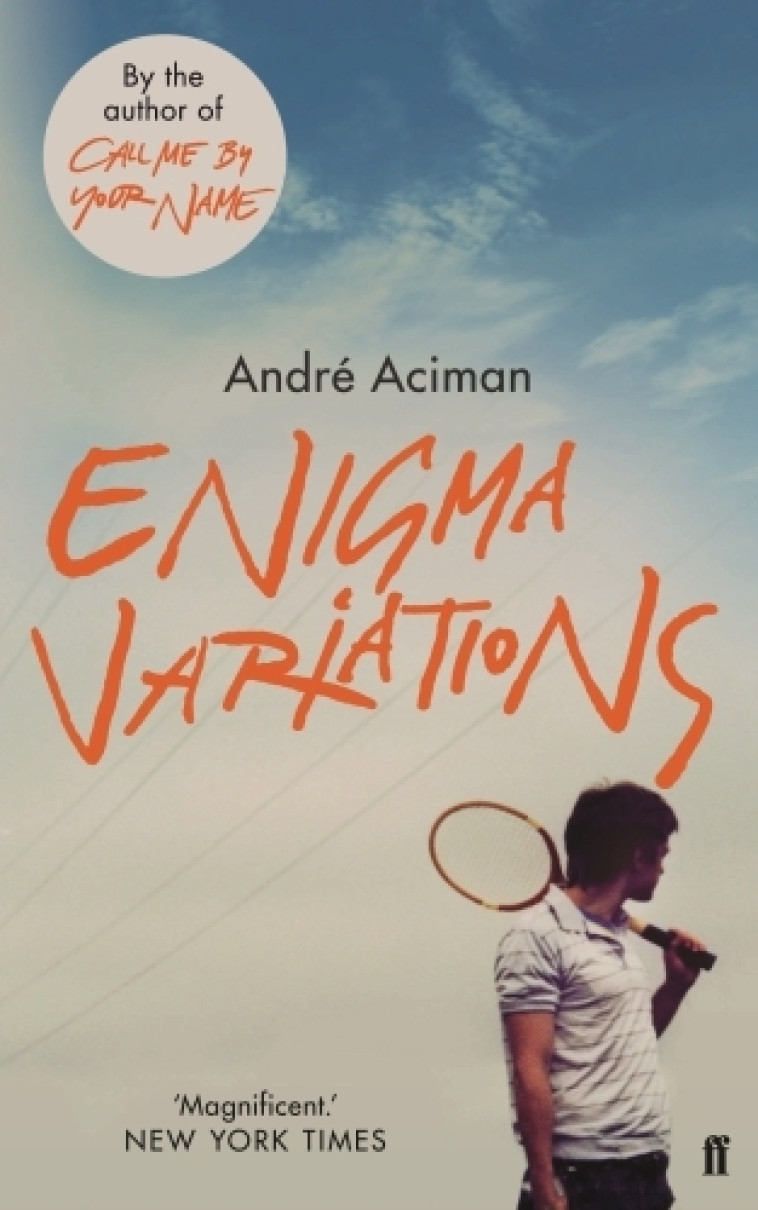 Enigma Variations -  Aciman, Andre - FABER ET FABER