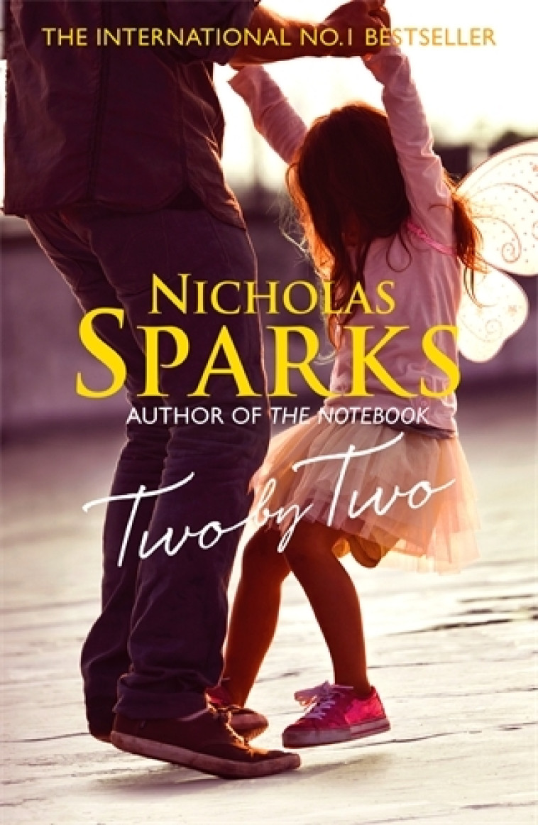 Two by Two -  Sparks, Nicholas - SPHERE