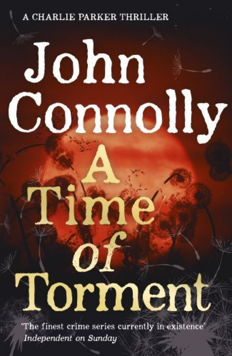 A Time of Torment -  Connolly, John - HODDER STOUGHTO