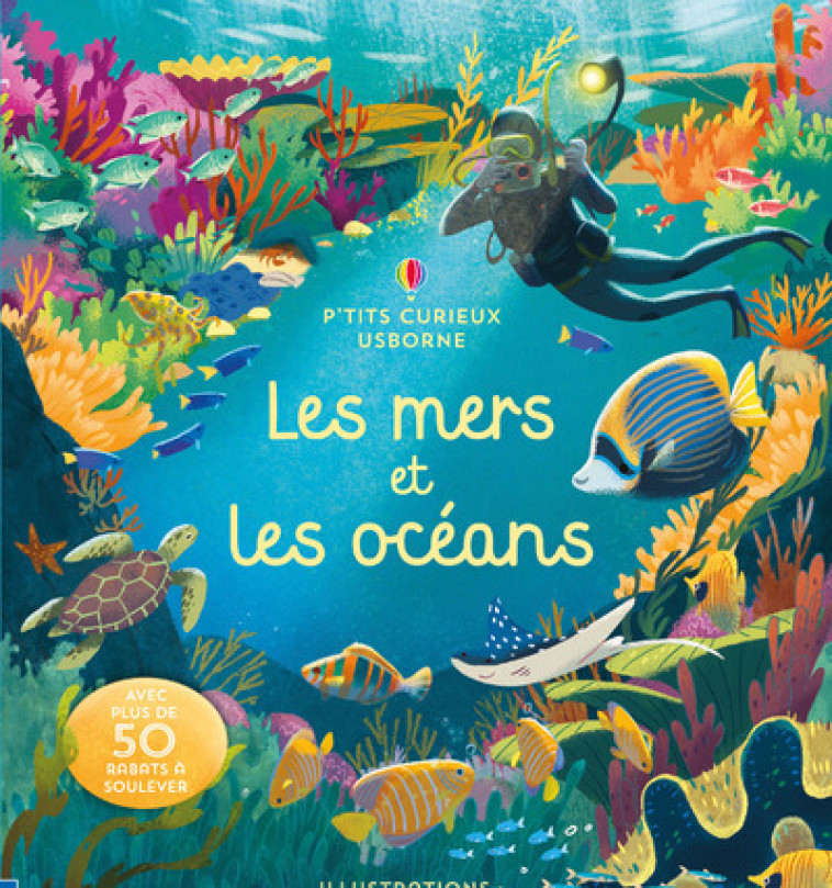 Les mers et les océans - Megan Cullis, Bao Luu, Véronique Duran - USBORNE