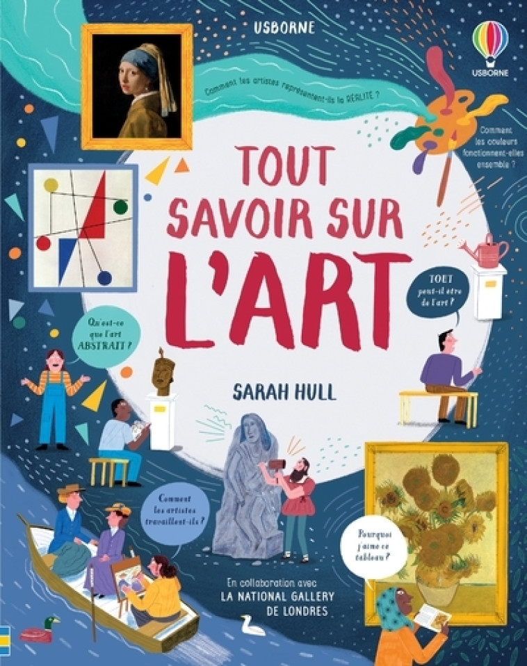 Tout savoir sur l'art - Sarah Hull, National Gallery National Gallery, Collectif Collectif, Sarah Hull,  National Gallery,  Collectif - USBORNE