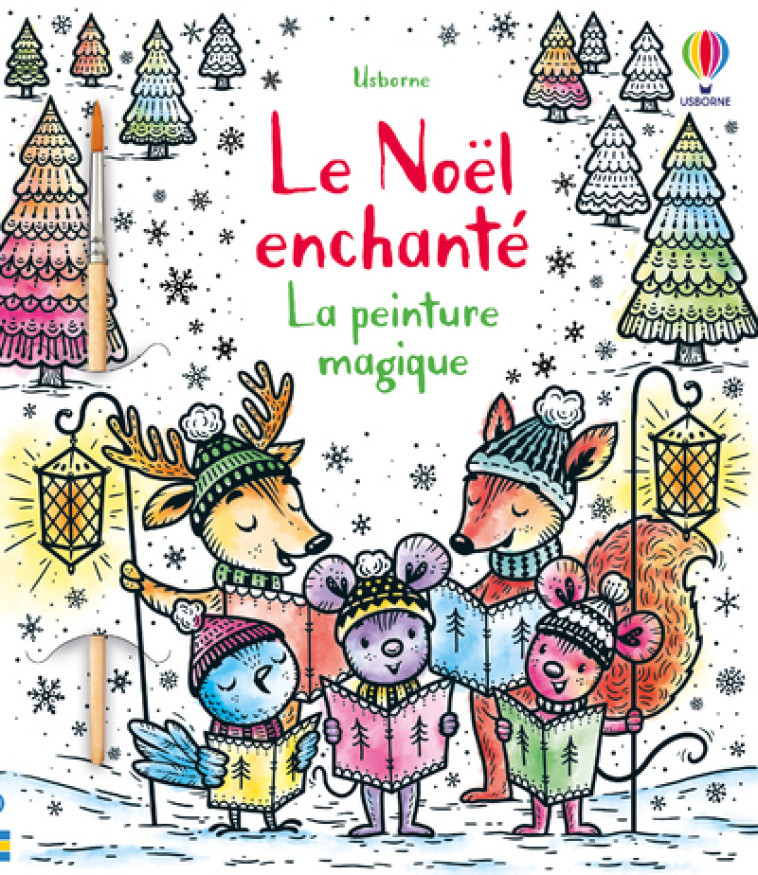 Le Noël enchanté - La peinture magique - Ela Jarzabek, Brenda Cole - USBORNE