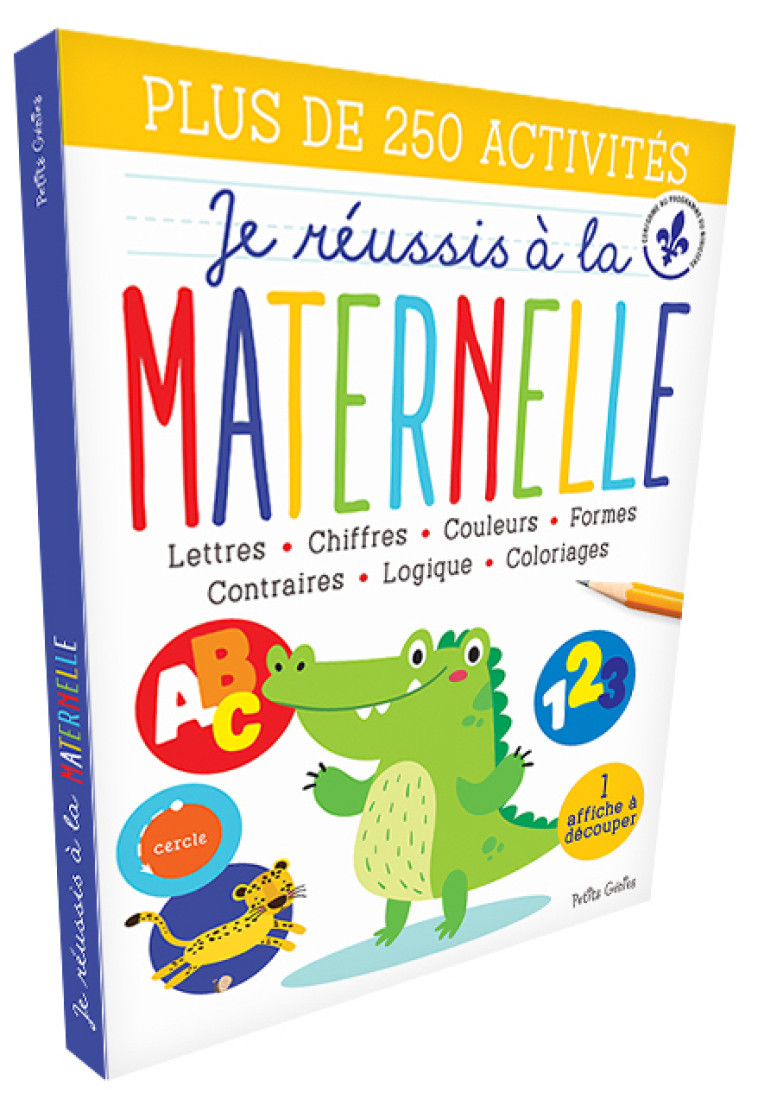 Je réussi à la maternelle  -  Shutterstock, Danielle Robichaud - PETITS GENIES