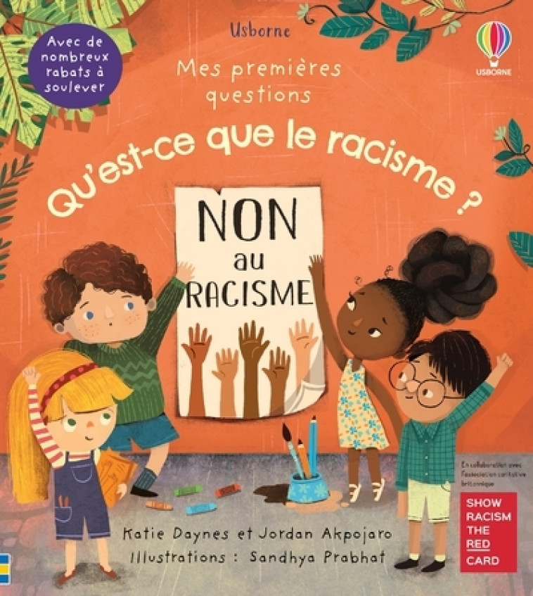 Qu'est-ce que le racisme ? - Mes premières questions - Katie Daynes, Jordan Akpojaro, Justine King, Jake Higgin, Aayesha Mulla, Sandhya Prabhat, Suzie Harrison, Claire Lefebvre, Katie Daynes, Jordan Akpojaro, Justine King, Jake Higgin, Aayesha Mulla, Sand