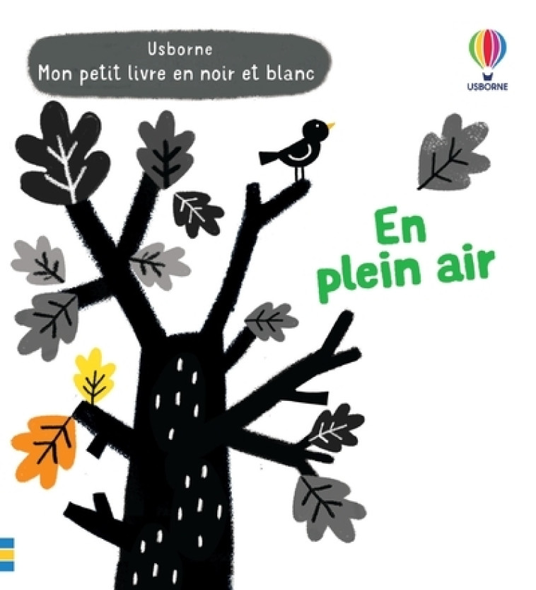 En plein air - Mon petit livre en noir et blanc - Grace Habib, Mary Cartwright, Grace Habib, Mary Cartwright - USBORNE