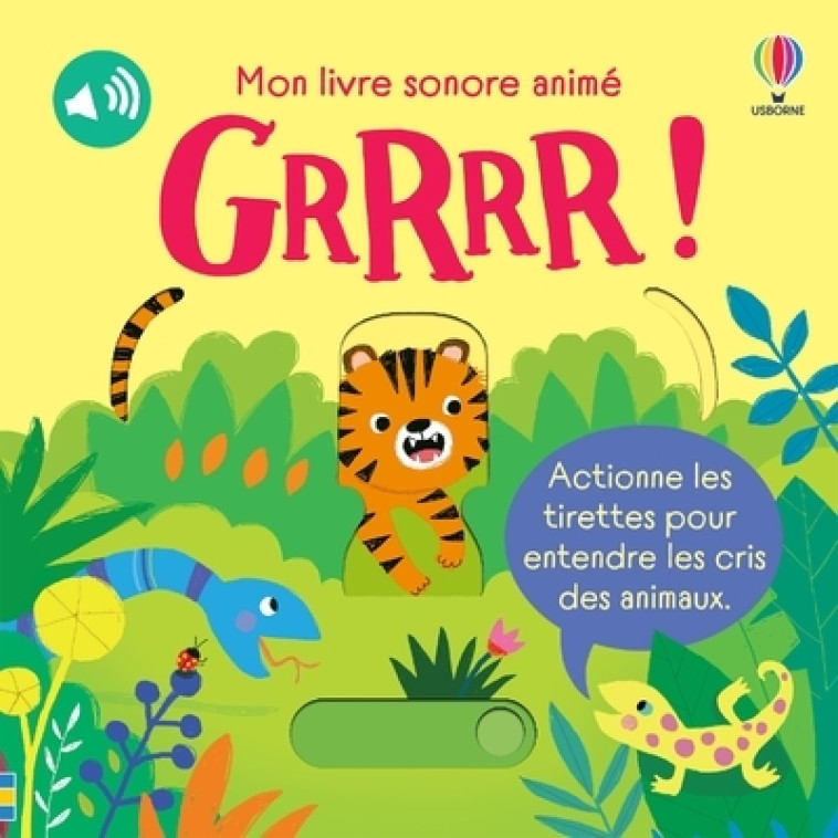 GRRRR ! - Mon livre sonore animé - Dès 6 mois - Sam Taplin, Ailie Busby, Matt Durber, Anthony Marks, Eléonore Souchon - USBORNE