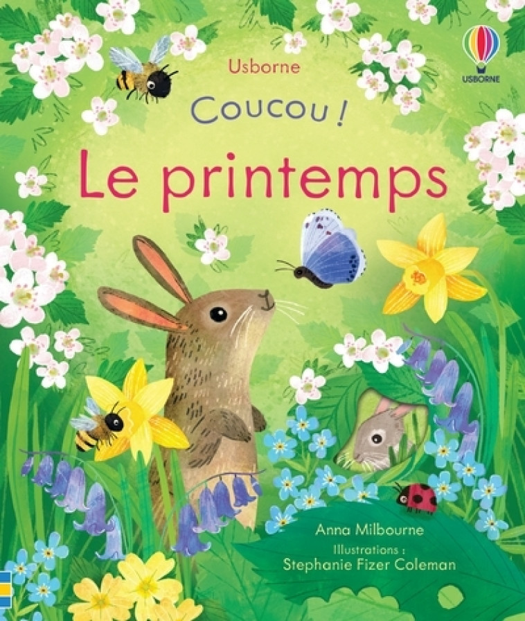 Coucou ! Le printemps - Anna Milbourne, Stéphanie Fizer Coleman, Laura Wood, Nicola Butler, Claire Lefebvre - USBORNE