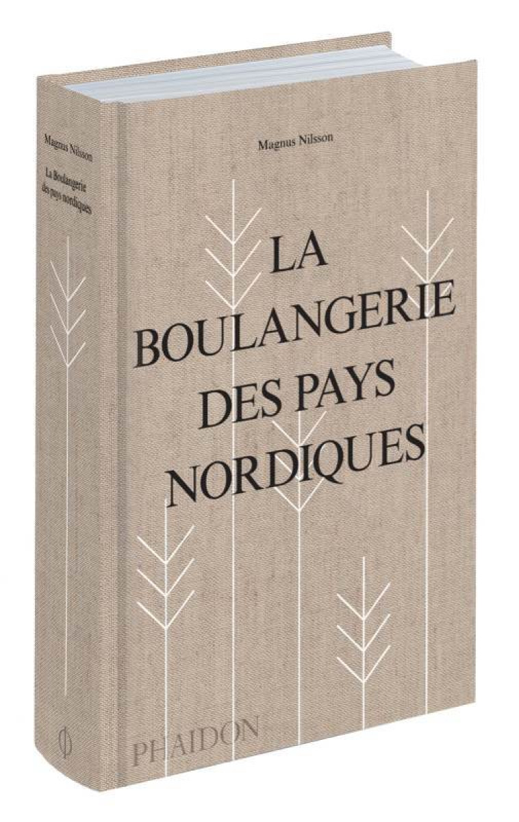 La boulangerie des pays nordiques - Magnus Nilsson - PHAIDON FRANCE