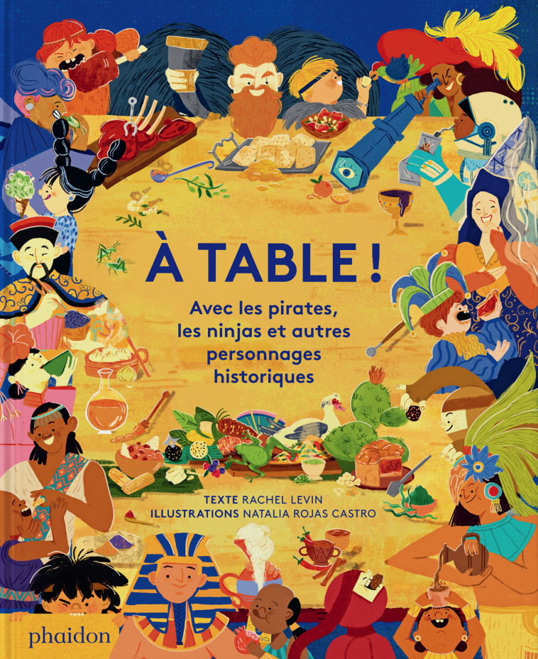 À TABLE ! - XXX - PHAIDON FRANCE