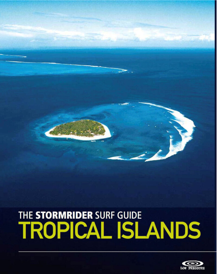 THE STORMRIDER SURF TROPICAL ISLANDS -  SUTHERLAND, BRUCE,  YEP - YEP