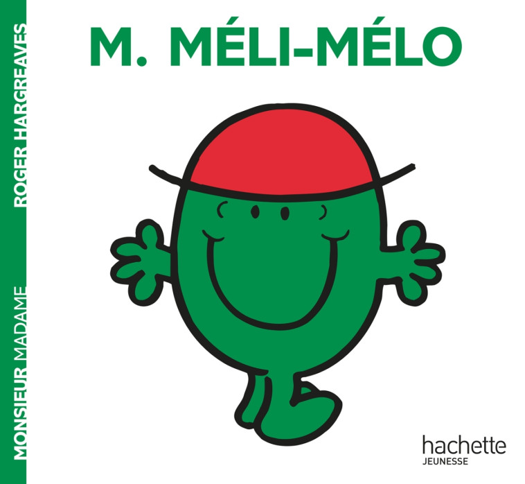 Monsieur Méli-Mélo - Roger Hargreaves - HACHETTE JEUN.