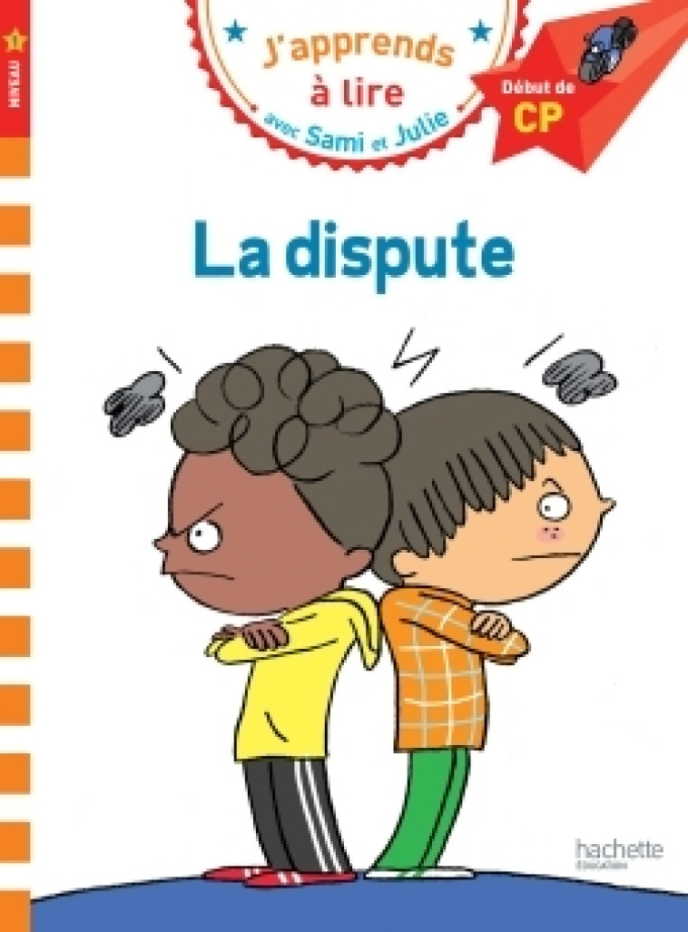 Sami et Julie CP Niveau 1 La dispute - Emmanuelle Massonaud, Thérèse Bonté - HACHETTE EDUC