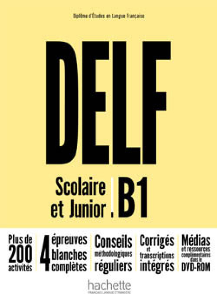 DELF B1 Scolaire et Junior Nouvelle Edition + DVD ROM - Nelly Mous, Pascal BIRAS, Sara AZEVEDO RODRIGUES - HACHETTE FLE