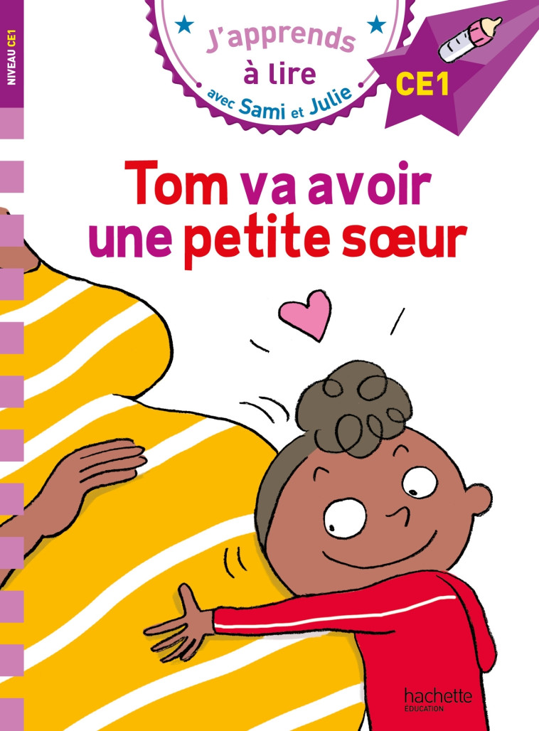 Sami et Julie CE1 Tom va avoir une petite soeur - Thérèse Bonté, Emmanuelle Massonaud - HACHETTE EDUC