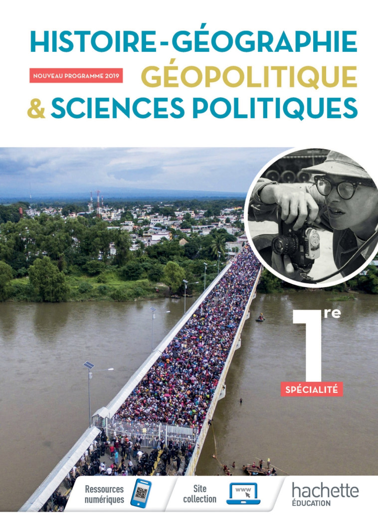 Histoire/Géographie, Géopolitique, Sciences politiques 1ère spé- Livre élève - Ed. 2019 - Michaël Navarro, Anne Gasnier, Fanny Maillo-Viel, Henri Simonneau, Stéphane Vautier - HACHETTE EDUC