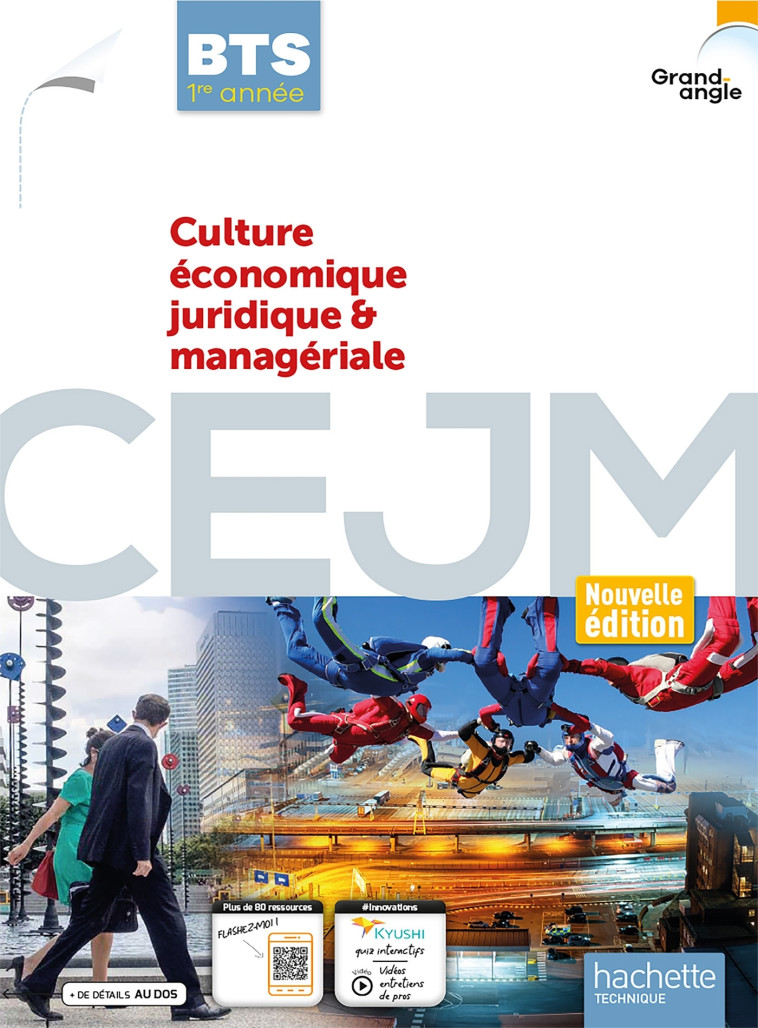 Culture économique juridique et managériale BTS 1 année Coll Grand-Angle - livre élève éd. 2022 - Hervé Kéradec, Alban Lucas, Claire Lheureux, Lydie Omont-Michaux - HACHETTE EDUC