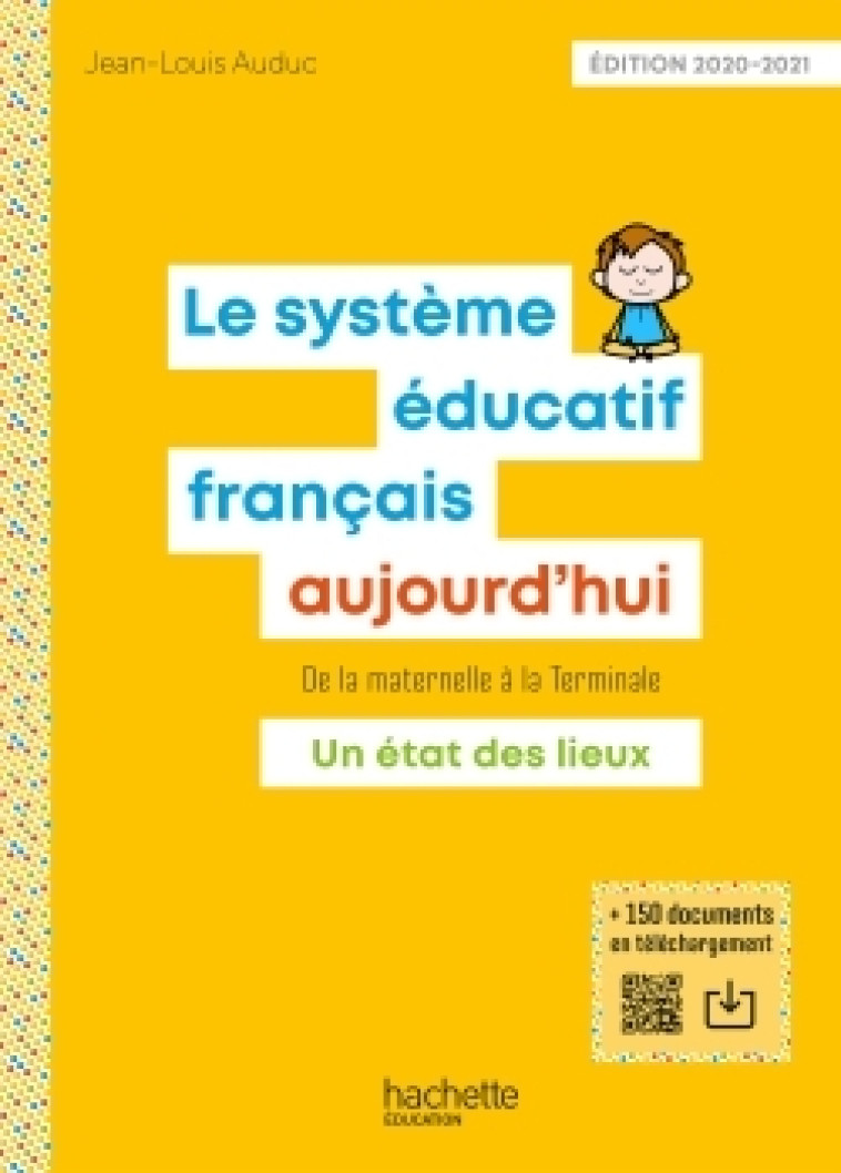 Profession enseignant - Le Système éducatif français aujourd'hui - Livre - Ed. 2020 - Jean-Louis Auduc - HACHETTE EDUC