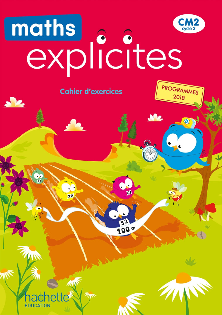 Maths Explicites CM2 - Cahier élève - Edition 2021 - Lucien Castioni, Yvette Aboukrat, Myriam Amiot Desfontaine, Heidi Budon-Dubarry, Stéphanie Flament-Taillez - HACHETTE EDUC