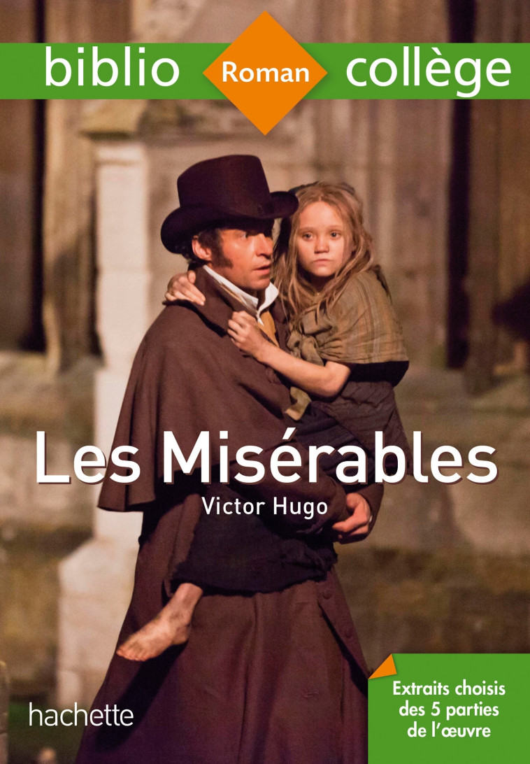 Bibliocollège - Les Misérables, Victor Hugo - Séverine de Raphélis - HACHETTE EDUC