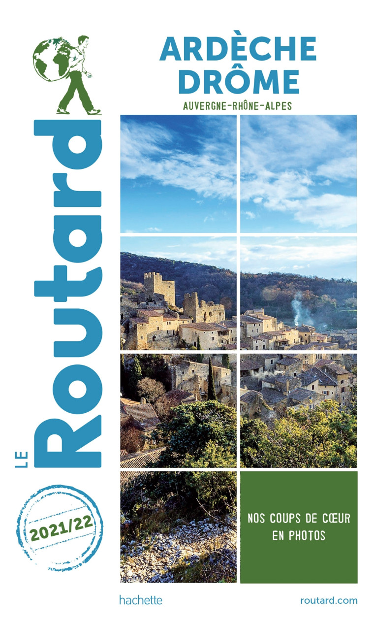 Guide du Routard Ardèche Drôme 2021/22 -   - HACHETTE TOURI