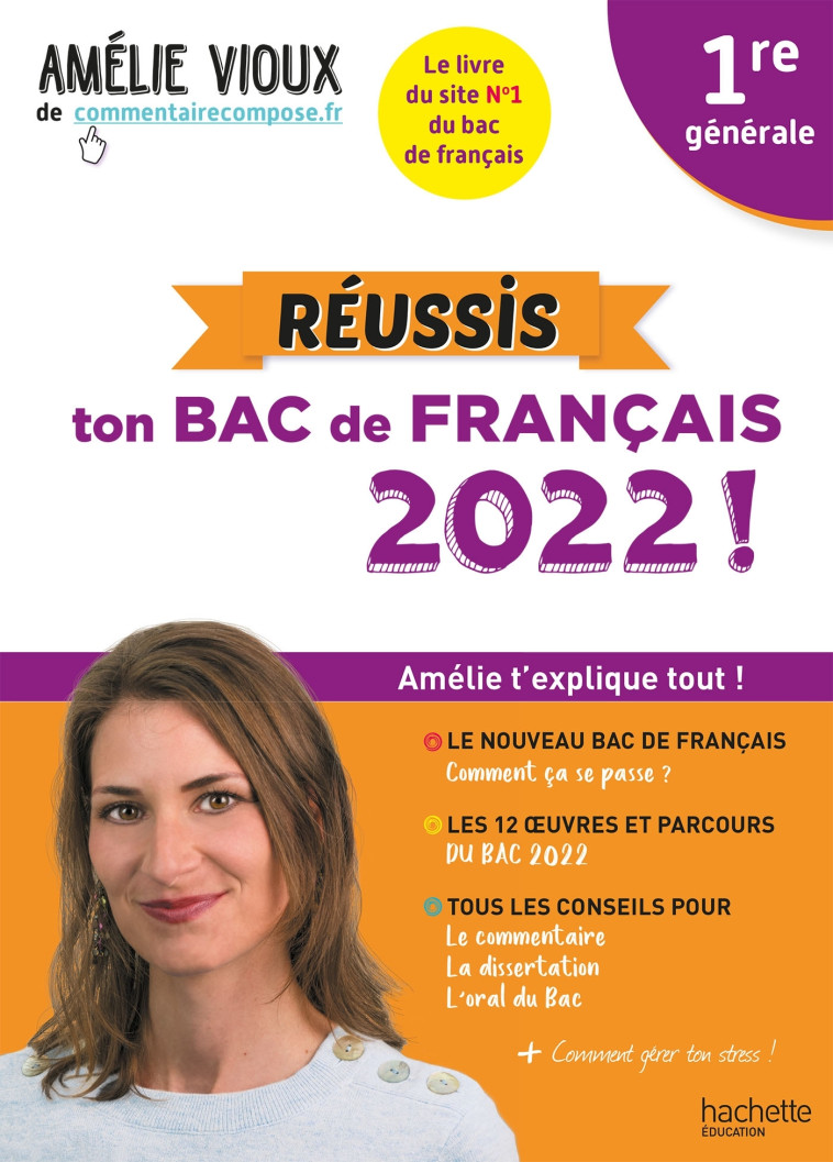 Réussis ton Bac de français 2022 avec Amélie Vioux - Amélie Vioux - HACHETTE EDUC