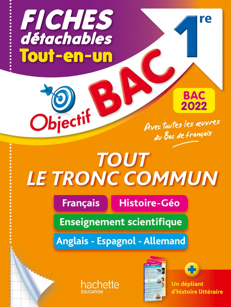 Objectif BAC Fiches détachables Tout le tronc commun 1re BAC 2022 - Amélie Pinçon, Amandine Sourisse, Arnaud Léonard, Nathalie Thau, Pierre Binz, Sébastien Dessaint, Caroline Garnier, Michael Salaun, Véronique Veyrier-Milan - HACHETTE EDUC