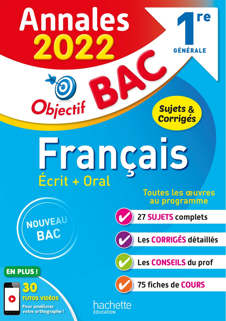 Annales Objectif BAC 2022 Français 1res - Isabelle Lisle, Sylvie Beauthier - HACHETTE EDUC