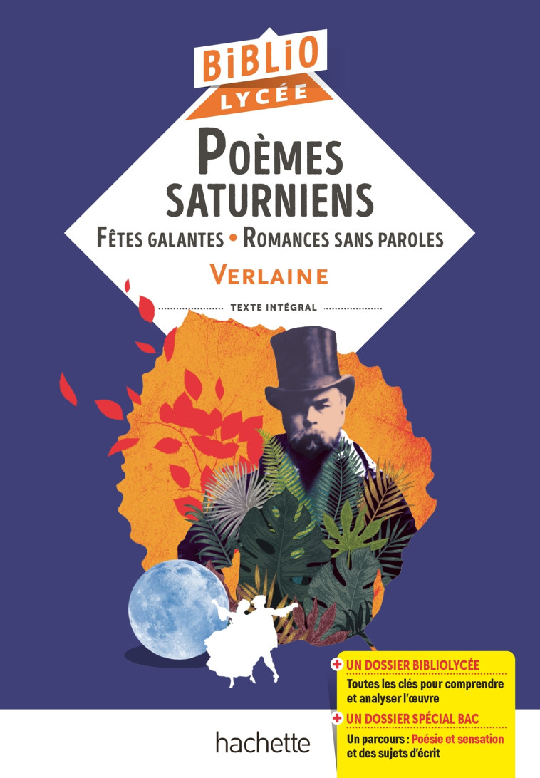 Poèmes saturniens, fêtes galantes, romances sans paroles, Verlaine - Véronique Brémond Bortoli, Paul Verlaine - HACHETTE EDUC