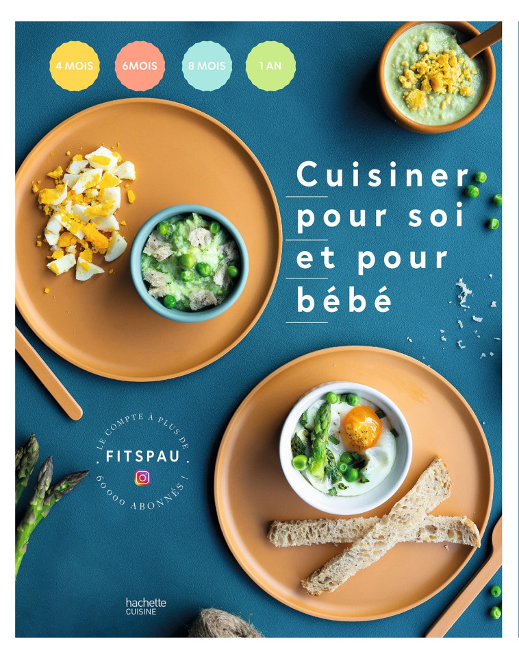 Cuisiner pour soi et pour bébé - Fitspau Fitspau,  Fitspau - HACHETTE PRAT