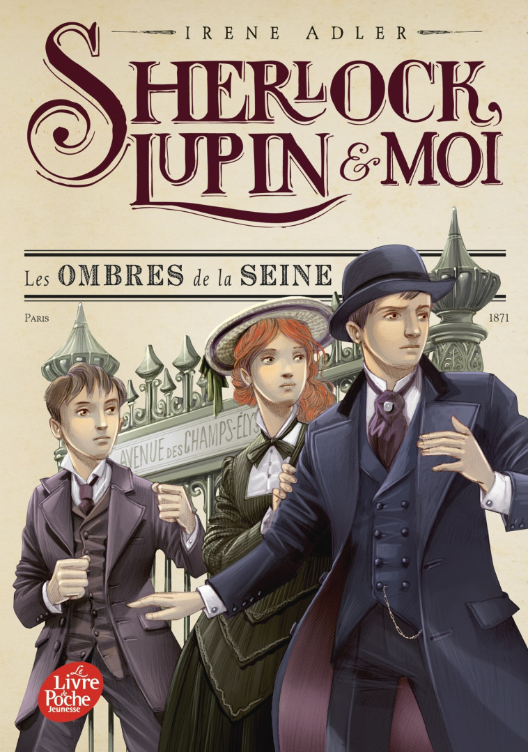 Sherlock, Lupin et moi - Tome 6 - Béatrice Didiot, Irène Adler - POCHE JEUNESSE