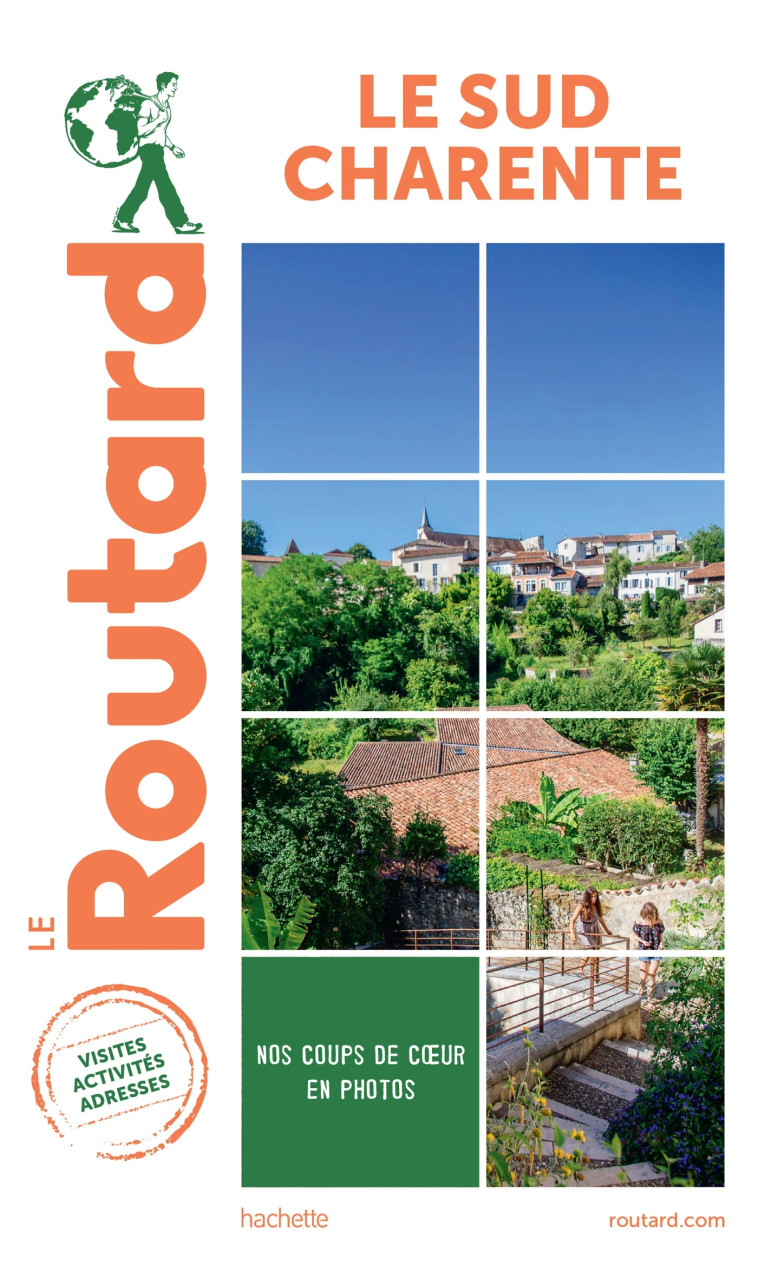 Guide du Routard Destination Sud Charente -   - HACHETTE TOURI