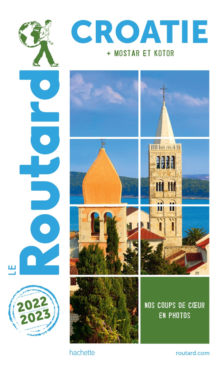 Guide du Routard Croatie 2022/23 -  ,   - HACHETTE TOURI