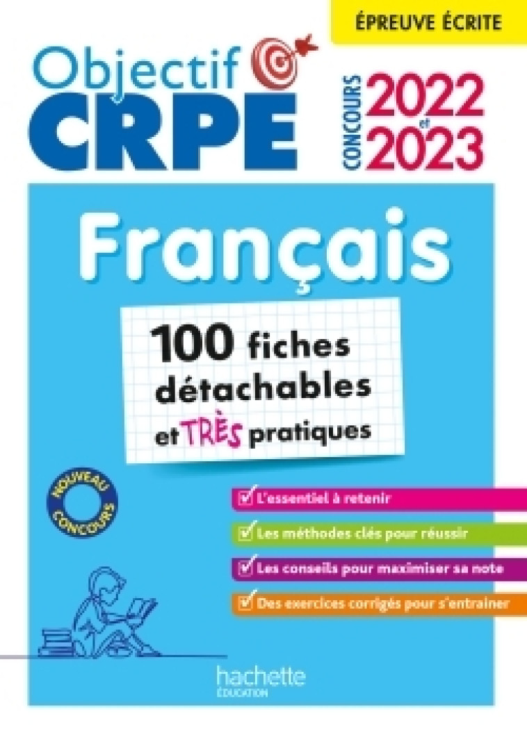 Objectif CRPE 2022 et 2023  Mes fiches détachables  - Français, épreuve écrite d'admissibilité - Elise Hennion-Brung, Pascale Lopez - HACHETTE EDUC