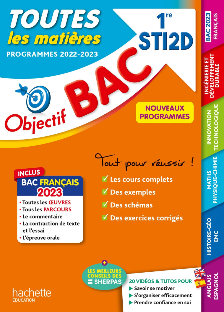 Objectif BAC 2023  - 1re STI2D Toutes les matières - Catherine Duffau, Sahed Yahi, Bernard Blanc, Denise Blanc, Fabrice Frattini, Sébastien Dessaint, Alain Prost, Caroline Garnier, Oscar Torres Vera, Fethi Benguella, Bruno Cirefice, Moez Masmoudi, Luc Nad