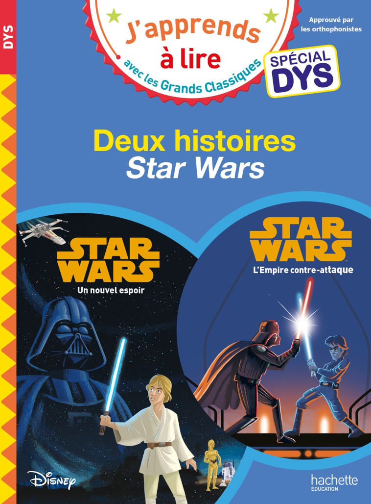 Disney - Deux histoires Star Wars - Spécial DYS  (dyslexie) - Isabelle Albertin, Valérie Viron - HACHETTE EDUC