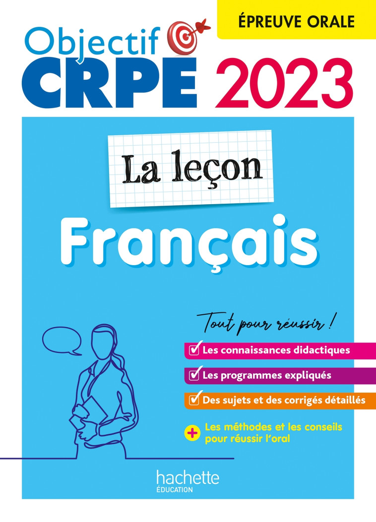 Objectif CRPE 2023 - Français - La leçon - épreuve orale d'admission - Kathy Similowski, Laurence Breton, Jannick Caillabet, Stéphanie Genre, Rodolphe Viardet - HACHETTE EDUC