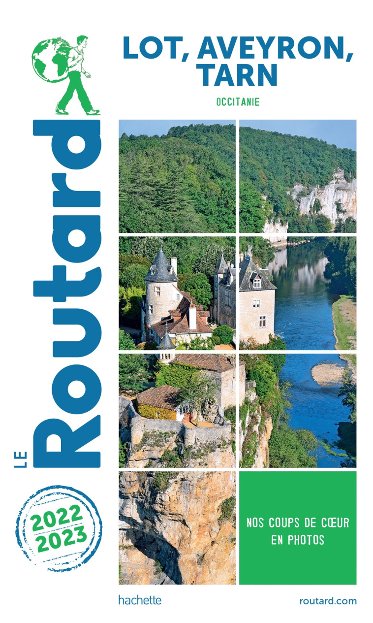 Guide du Routard Lot, Aveyron, Tarn 2022/23 -   - HACHETTE TOURI