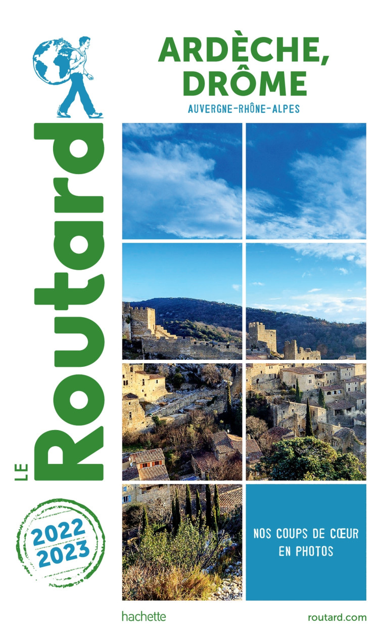 Guide du Routard Ardèche, Drôme 2022/23 -  ,   - HACHETTE TOURI