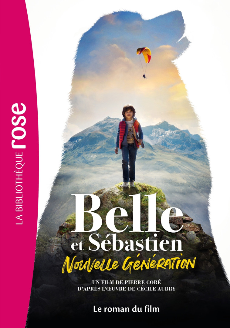 Belle et Sébastien : Nouvelle génération - Le roman du film -   - HACHETTE JEUN.