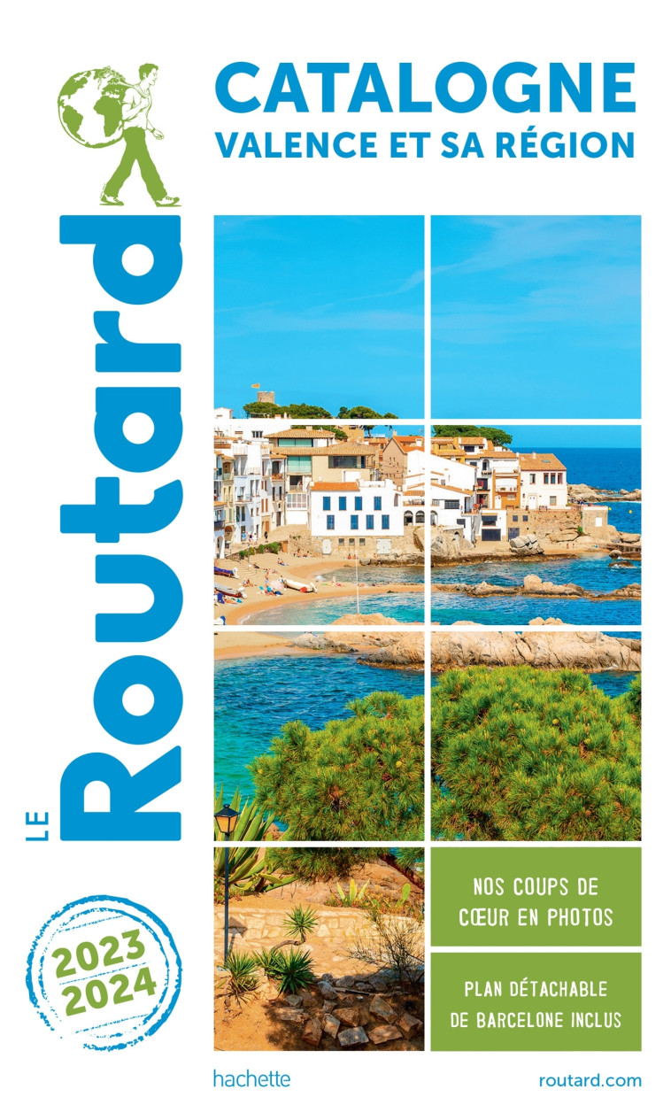 Guide du Routard Catalogne Valence et sa région 2023/24 -   - HACHETTE TOURI