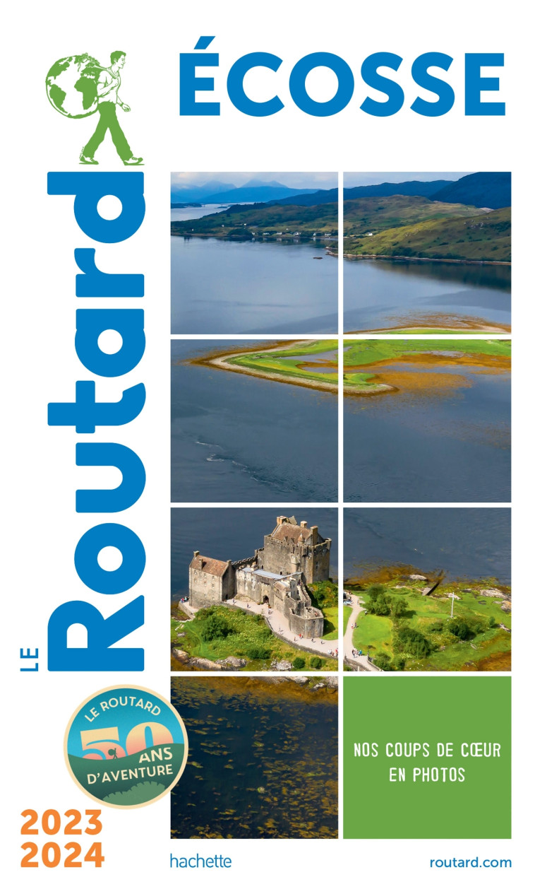 Guide du Routard Ecosse 2023/24 -   - HACHETTE TOURI