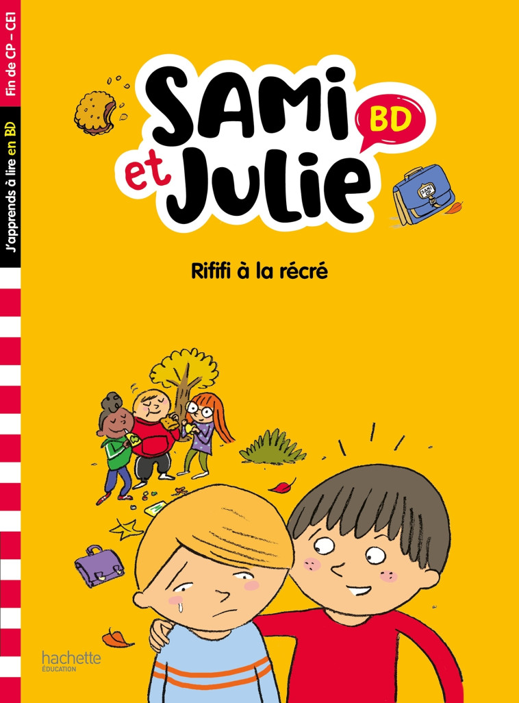 Sami et Julie BD Fin de CP-CE1 - Rififi à la récré - Thérèse Bonté, Sandra Lebrun, Loïc Audrain - HACHETTE EDUC