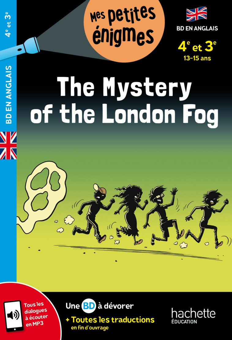 The Mystery of the London Fog - 4e-3e - Cahier de vacances 2024 - Joanna Le May, Philippe De le Fuente - HACHETTE EDUC