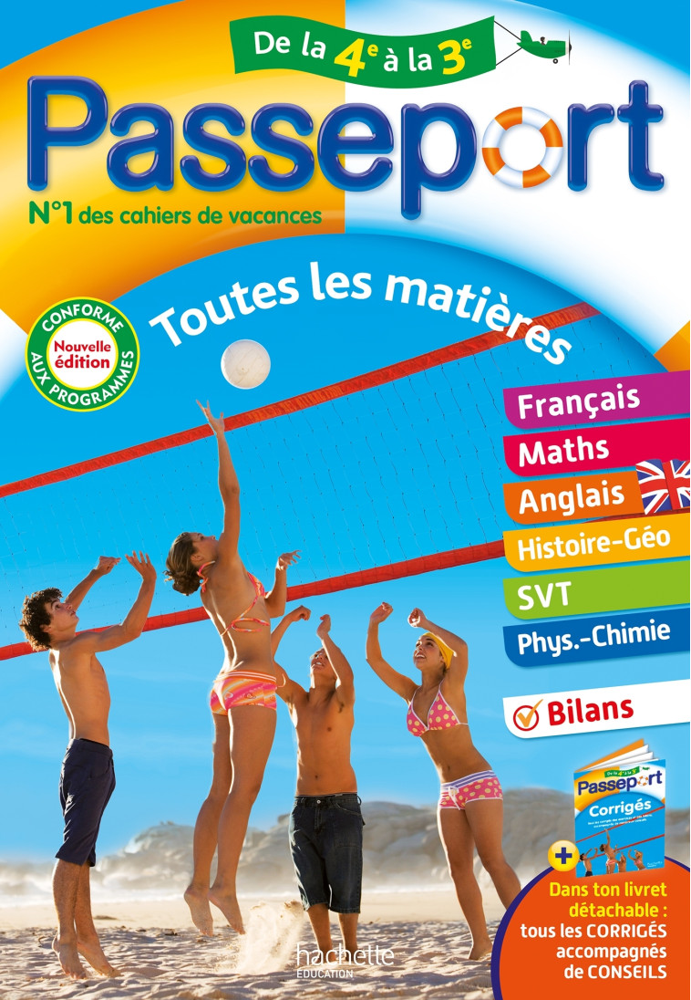 Passeport - Toutes les matières - De la 4e à la 3e - Cahier de vacances 2024 - Laurent Bonnet, Fabienne Ottevaere, Sébastien Dessaint, Anne-Laure Chat, mireille semat - HACHETTE EDUC