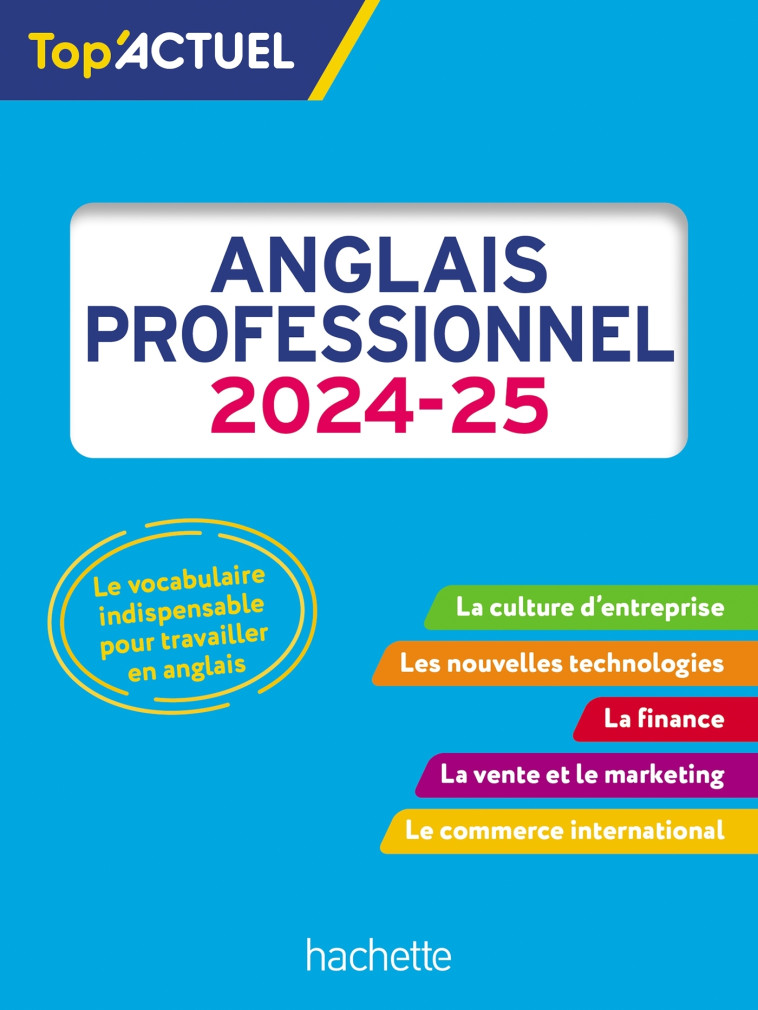 Top'Actuel Anglais professionnel 2024 - 2025 - Ingela Armand - HACHETTE EDUC