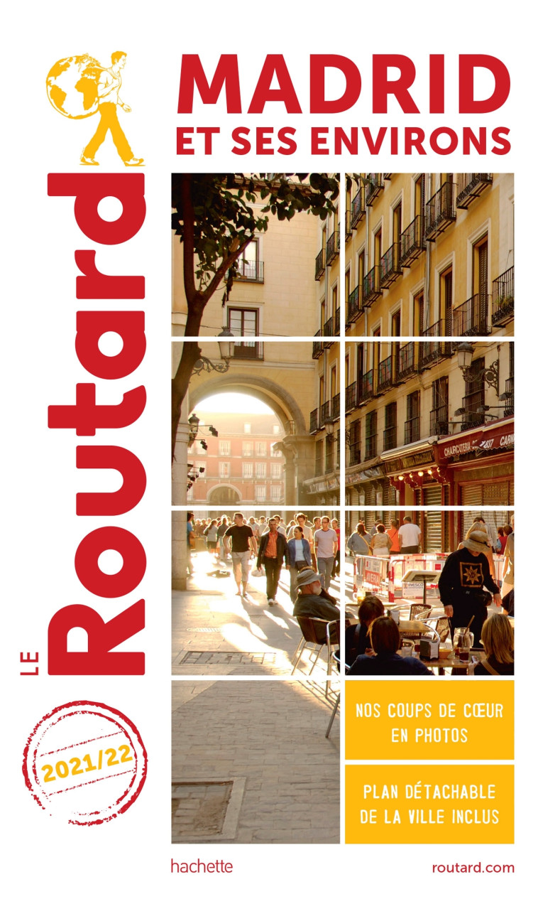 Guide du Routard Madrid et ses environs 2021/22 -   - HACHETTE TOURI